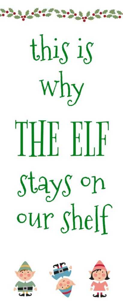 Four reasons the elf stays on our shelf|Ripped Jeans and Bifocals