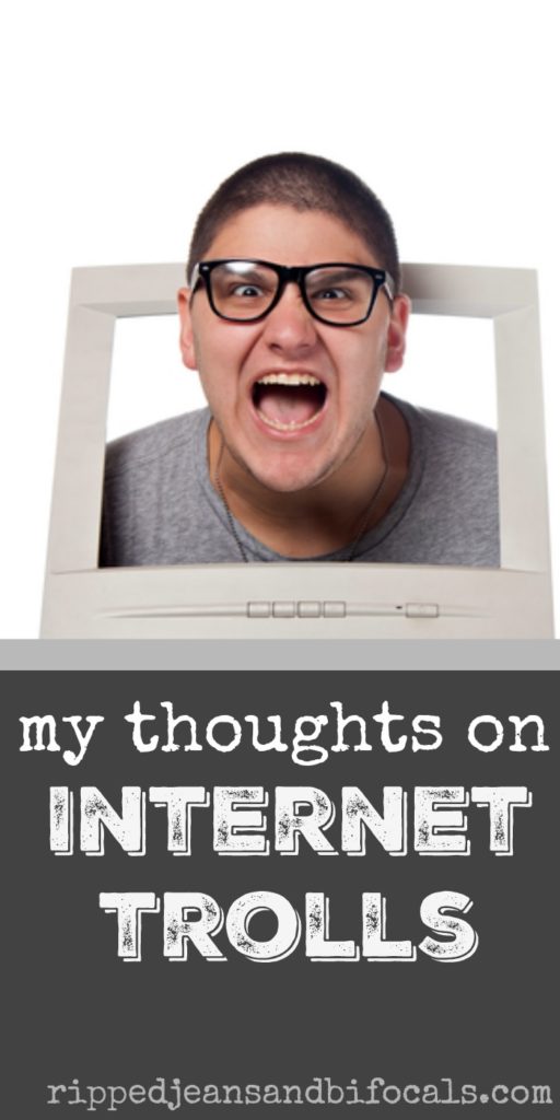 Internet Trolls|Ripped Jeans and Bifocals