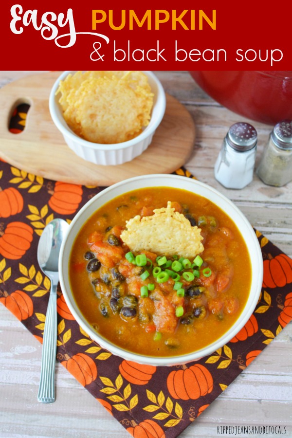 Easy pumpkin black bean soup|Ripped Jeans and Bifocals