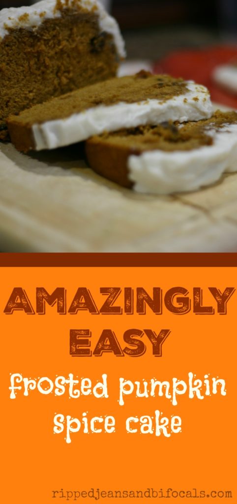 Amazingly Easy Frosted Pumpkin Spice Cake|Ripped Jeans ad Bifocals|Easy recipe|Pumpkin spice cake|5 ingredients of less|Thanksgiving desert|