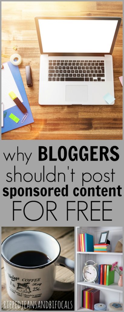 Why Bloggers Shouldn't Post Sponsored Content for Free|Ripped Jeans and Bifocals