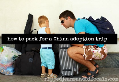 How to pack for a China adoption trip