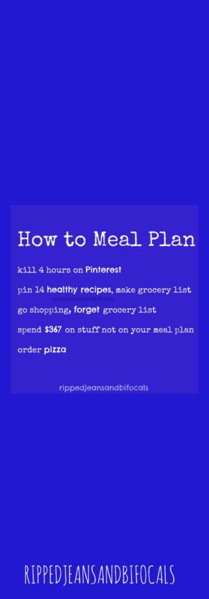 How to Meal Plan Like a Boss - The Tuesday Meme - Ripped Jeans & Bifocals