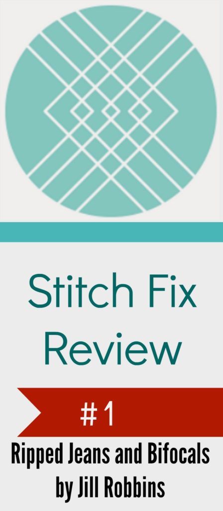 Stitch Fix Review Number One|Ripped Jeans and Bifocals