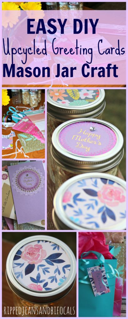 Mother's Day Gift Idea: Mason Jars with Upcycled Greeting Cards|Ripped Jeans and Bifocals