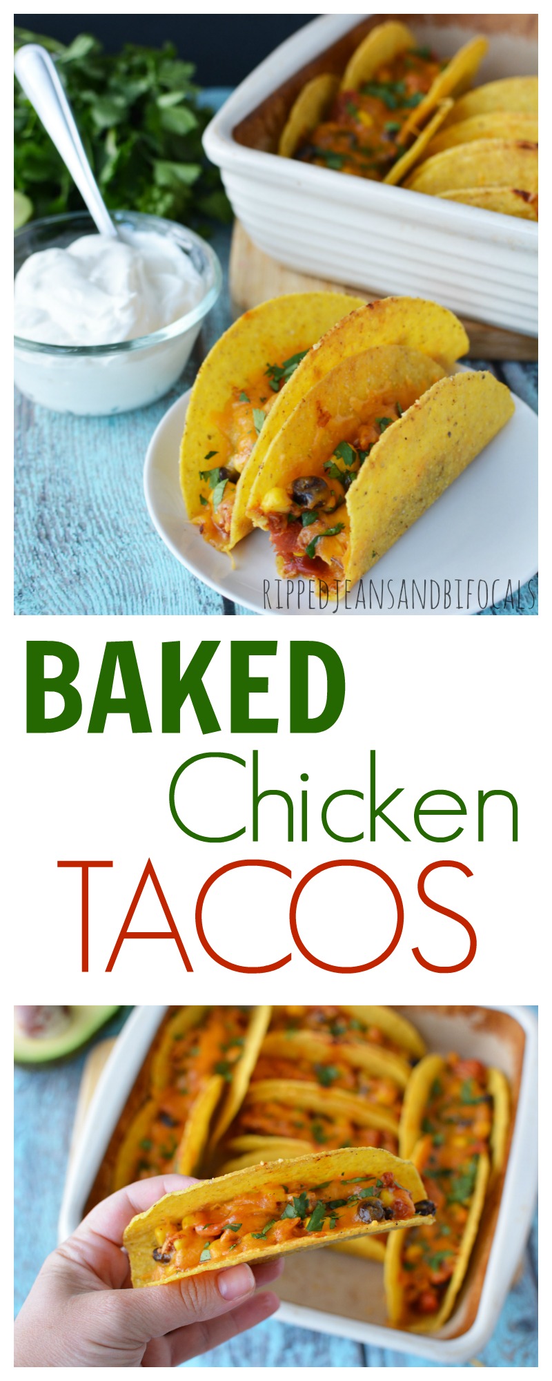 Baked chicken tacos - Ripped Jeans & Bifocals