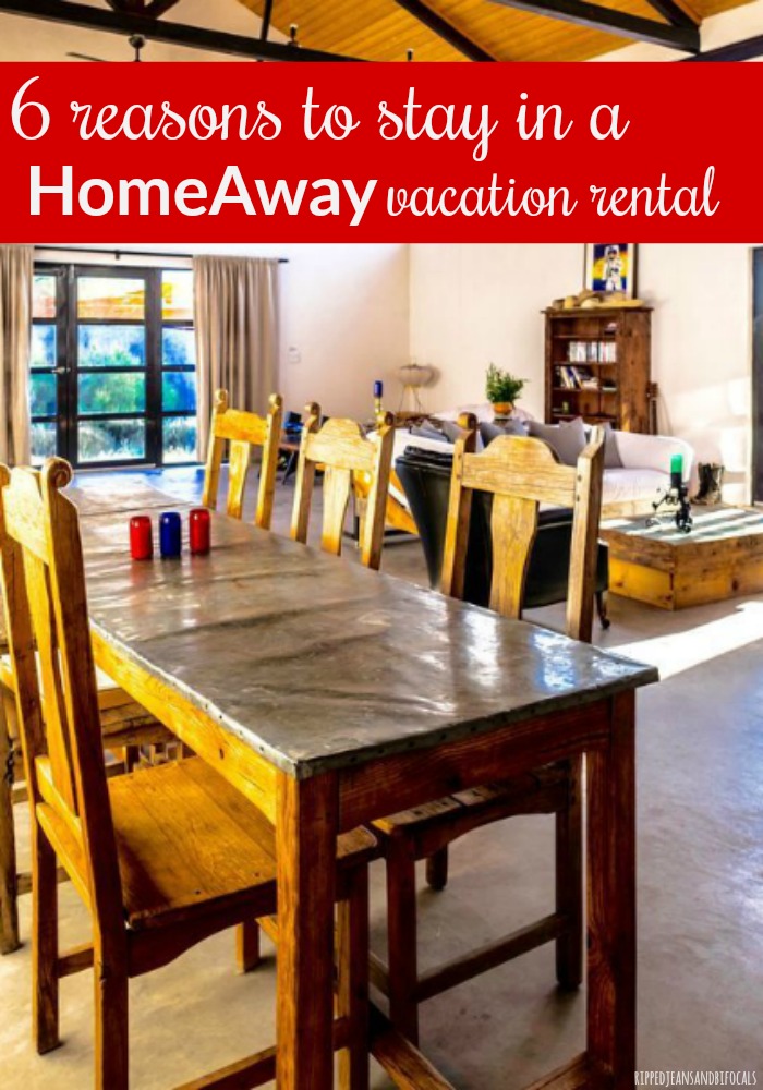 Six Reasons why families should stay at HomeAway Vacation rentals|Ripped Jeans and Bifocals