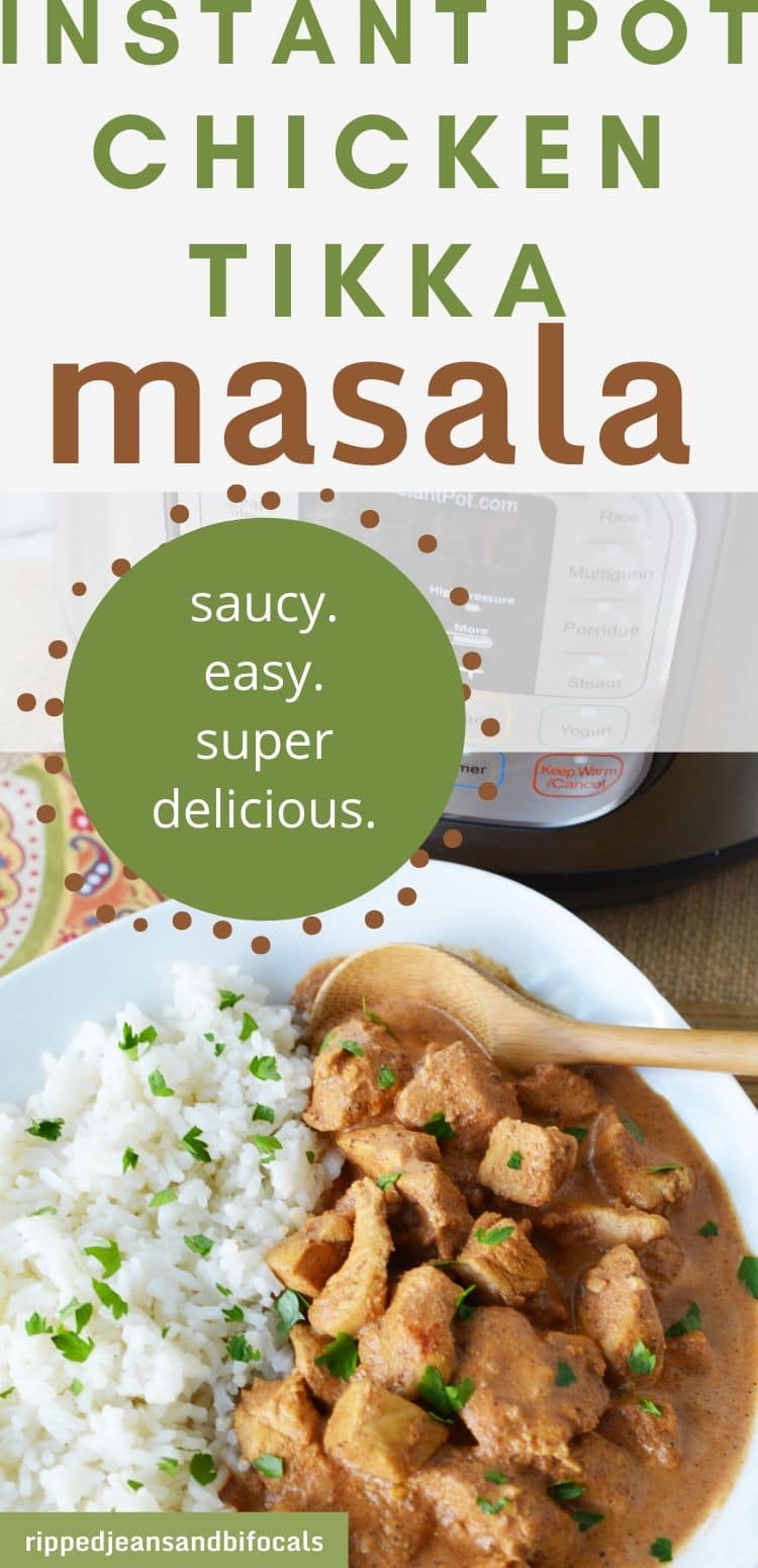 Instant Pot Chicken Tikka Masala - Ripped Jeans & Bifocals